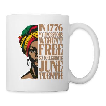Juneteenth schwarze Geschichte 1865 melaning afrikanisch - Tasse - Weiß - Rechts