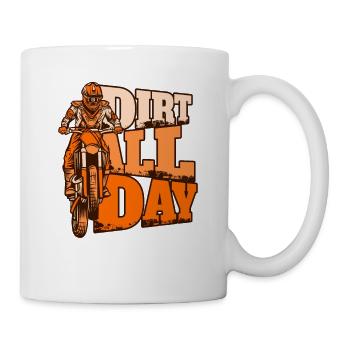 Dirt All Day Racing Supermoto Motorradfahrer - Tasse - Weiß - Rechts