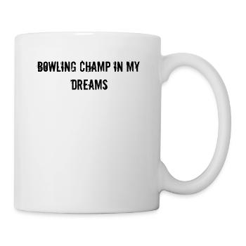Bowling - Champion de bowling dans mes rêves - Mug blanc - blanc - Droite