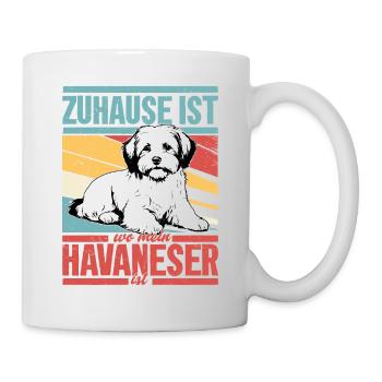 Zuhause ist wo mein Havaneser ist Hunde Mama Hund - Tasse - Weiß - Rechts