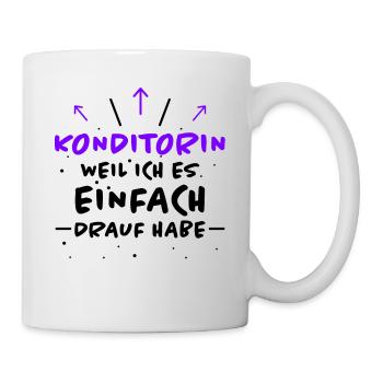 Konditorin Spruch Backen Witz Konditorin Geschenk - Tasse - Weiß - Rechts