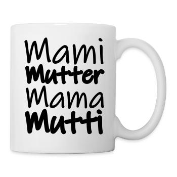 Mami Mutter Mama Mutti - Tasse - Weiß - Rechts