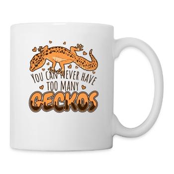 Man kann nie zu viele Geckos Gekkota Schopfe haben - Tasse - Weiß - Rechts