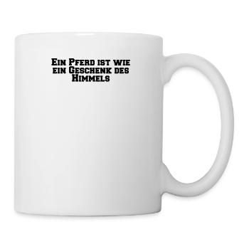 Riding - A horse is like a gift from - Mug - white - Right