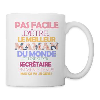 Pas facile maman et secrétaire - Mug blanc - blanc - Droite