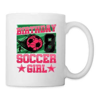 8th birthday Girl Soccer 8 Years Old Gifts - Tasse - Weiß - Rechts