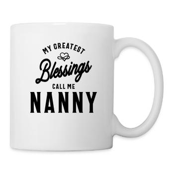 My Greatest Blessings Call Me Nanny - Mother's Day - Mug - white - Right