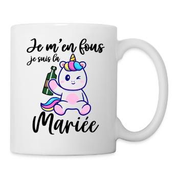 Je M'en Fous Je Suis La Mariée Licorne EVJF Future - Mug blanc - blanc - Droite