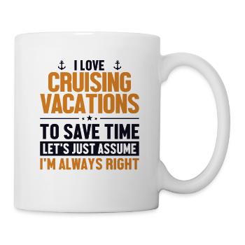 Vacances en croisière Supposons que j’ai raison Croisière - Mug blanc - blanc - Droite