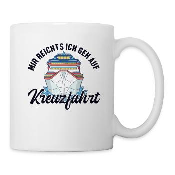 Mir reichts ich geh auf Kreuzfahrt Cruise Vacation - Mug blanc - blanc - Droite