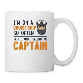 They Started Calling Me Captain Cruise Ship - Mug - white - Right