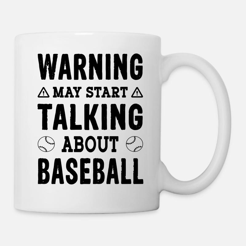 Warning may start talking about Baseball Spruch - Tasse - Weiß