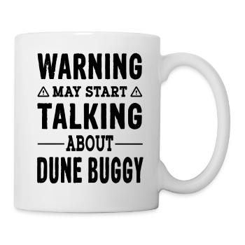 Warning may start talking Dune Buggy - Tasse - Weiß - Rechts
