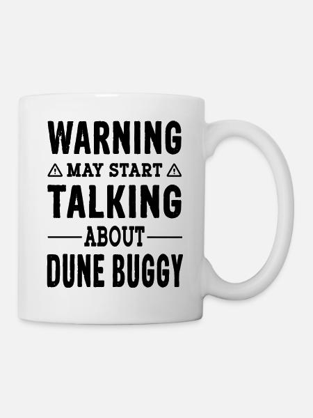 Warning may start talking Dune Buggy - Tasse - Weiß