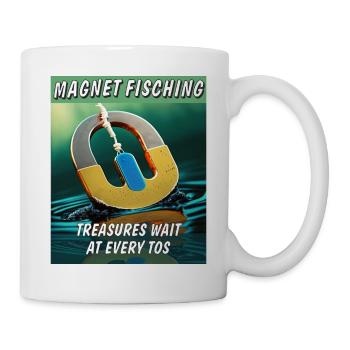 MAGNET FISCHING TREASURES WAIT AT EVERY TOS - Tasse - Weiß - Rechts