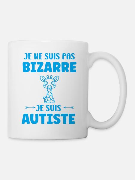 Je ne suis pas bizarre je suis autiste - Mug blanc - blanc