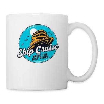 Ship Cruise Bring The Best Views Cruise Ship - Mug - white - Right