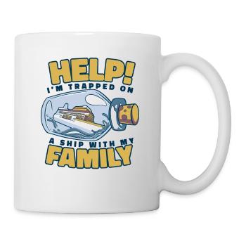 I'm Trapped On A Ship With My Family Cruise - Mug - white - Right