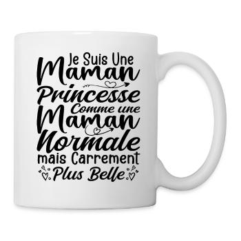 Je Suis Une Maman Princesse Carrément Plus Belle - Mug blanc - blanc - Droite