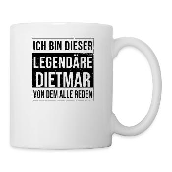 Ich bin dieser legendäre für Dietmar - Tasse - Weiß - Rechts
