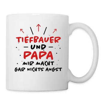 Tiefbauer Spruch Beruf Lustiges Tiefbauer Geschenk - Tasse - Weiß - Rechts