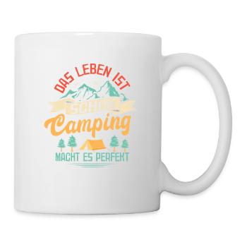 Life Is Beautiful - Camping Makes It Perfect Cam - Mug - white - Right