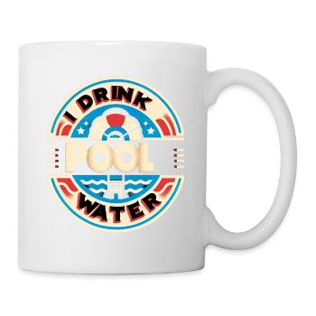 I Drink Pool Water 5 - Mug - white - Right