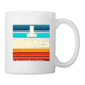I Hate Burpees 5 - Mug - white - Right