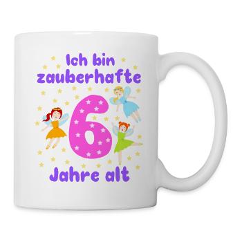 6. Geburtstag Mädchen Feen Magie Fantasie 6 Jahre - Tasse - Weiß - Rechts