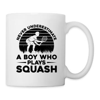 Never underestimate a boy who plays squash - Tasse - Weiß - Rechts