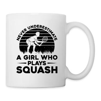 Never underestimate a Girl who plays squash - Tasse - Weiß - Rechts