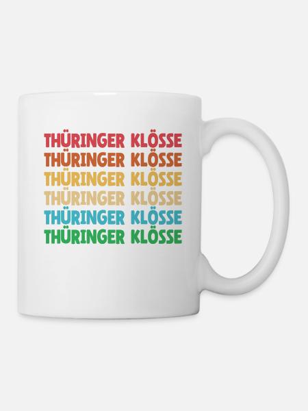 Deutsches Essen Klöße Thüringen Mundart Dialekt - Tasse - Weiß