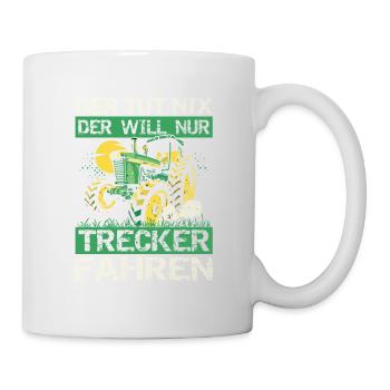 He doesn't do anything He just wants to drive a tractor Farm - Mug - white - Right