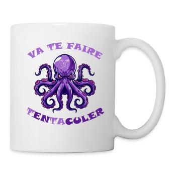 Va te faire tentaculer ! humour pieuvre, poulpe - Mug blanc - blanc - Droite