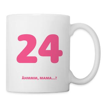 Endlich 24 Ich Kann Alles Ich Weiß Alles - Tasse - Weiß - Rechts