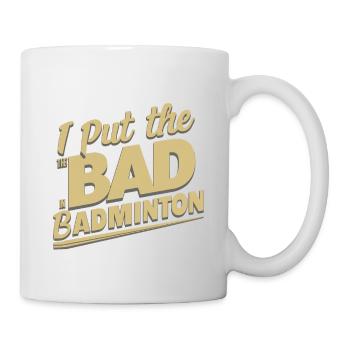 J’ai mis le mauvais dans le badminton 10 - Mug blanc - blanc - Droite