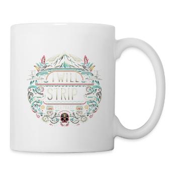 I Will Strip For Money 5 - Mug - white - Right