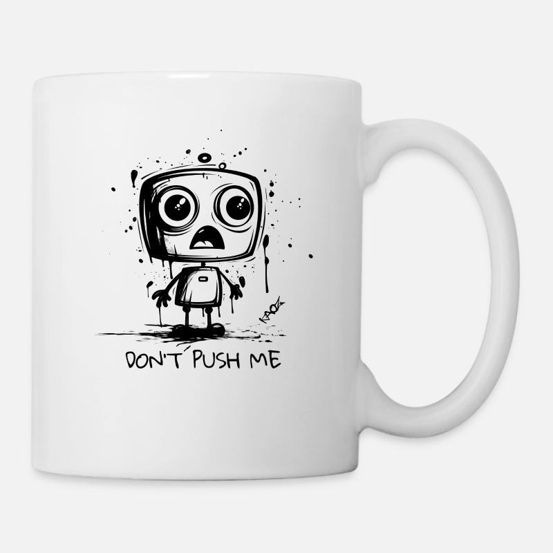 Robot mignon : Ne me poussez pas - Mug blanc - blanc