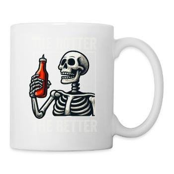 The Hotter The Better Funny Skeleton With Hot Sauc - Mug - white - Right