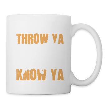 Ich werfe dich lieber, als dich zu kennen - Tasse - Weiß - Rechts