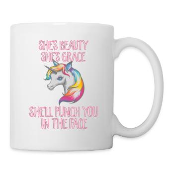 She's Beauty She's Grace She'll Punch You Unicorn - Mug - white - Right