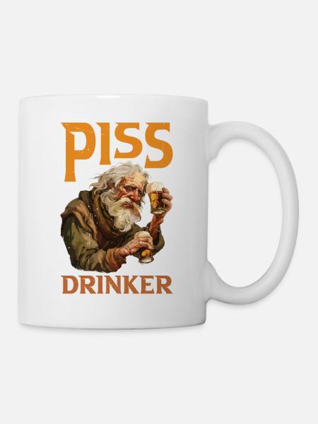 Piss Drinker 45 - Tasse - Weiß