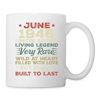 Juni 1946 Geburtstag Juni 1946 Geschenk Juni 1946 - Tasse - Weiß - Rechts