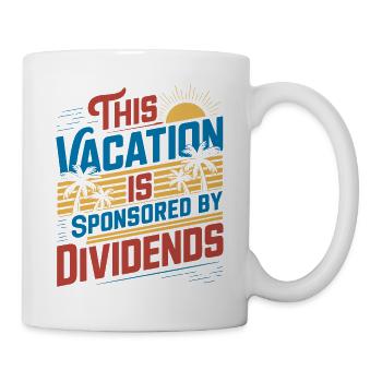 Lustige Dividende Investor Urlaub gesponsert - Tasse - Weiß - Rechts