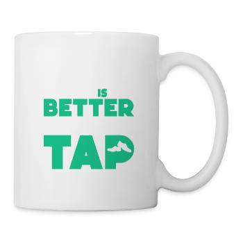Das Leben Ist Besser, Wenn Sie Tippen - Tasse - Weiß - Rechts