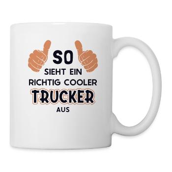 So sieht ein cooler Trucker aus Trucker Truckie - Mug - white - Right