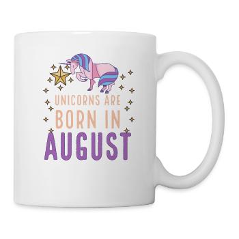 Unicorns Are Born In August Birth Month Birthday - Mug - white - Right