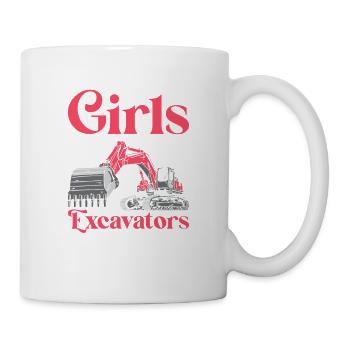 Girls Like Excavators Too Operator Heavy Equipment - Mug - white - Right