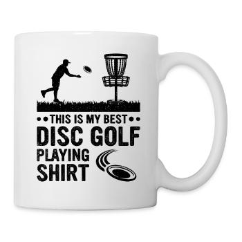 This is my best disc golf playing shirt Disc Golfe - Mug - white - Right