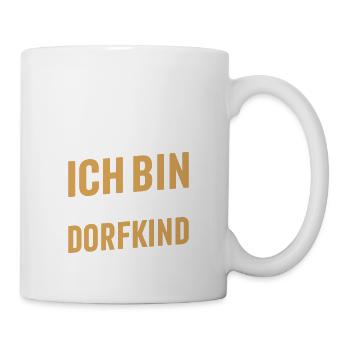 Ich Bin Das Dorfkind - Tasse - Weiß - Rechts